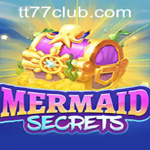Desvendando os Segredos de MermaidSecrets: O Jogo Mais Esperado de TT77.GAMES